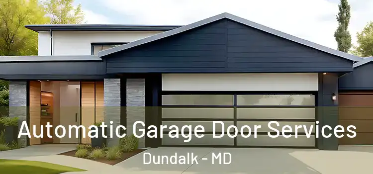  Automatic Garage Door Services Dundalk - MD