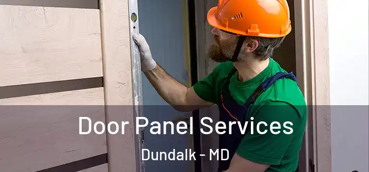  Door Panel Services Dundalk - MD