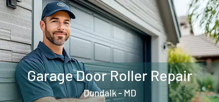  Garage Door Roller Repair Dundalk - MD