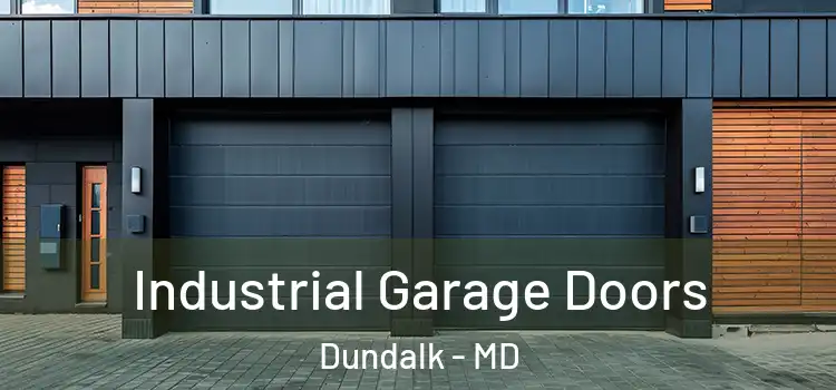  Industrial Garage Doors Dundalk - MD