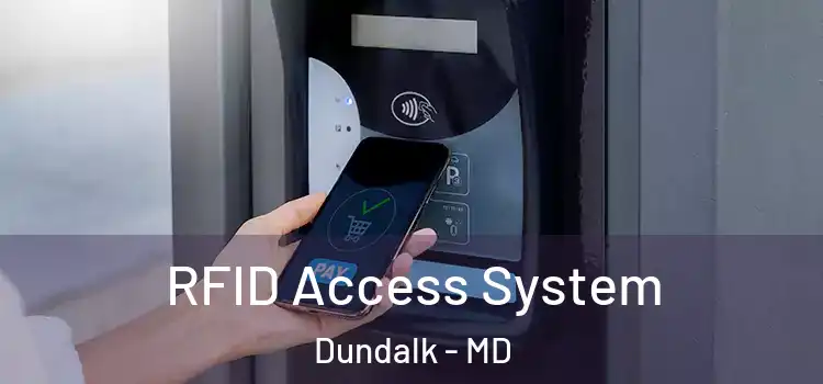RFID Access System Dundalk - MD