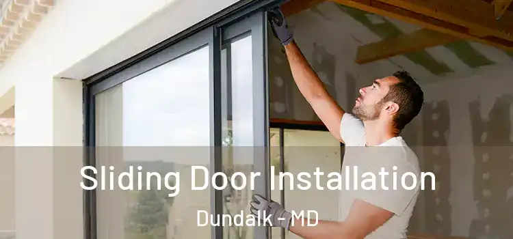 Sliding Door Installation Dundalk - MD